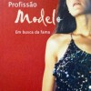 Resultado do sorteio do livro: "Profissão de Modelo"